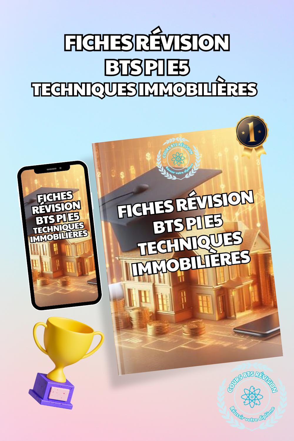 Fiches Révision BTS PI - E5 Techniques immobilières